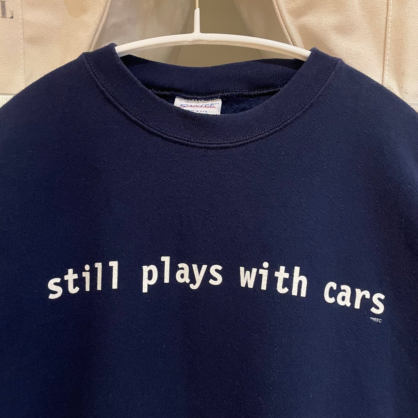 STILL PLAYS WITH CARS Sweatshirt