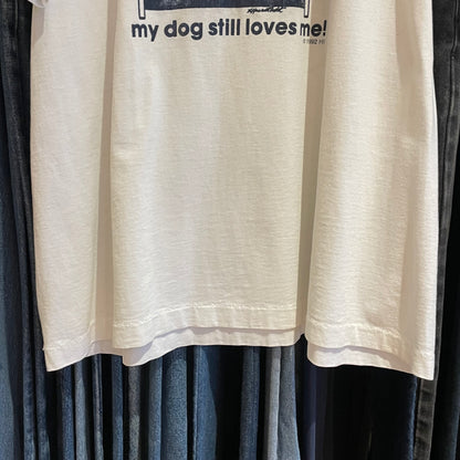 My Dog Still Loves Me T-Shirt White Cotton/Polyester