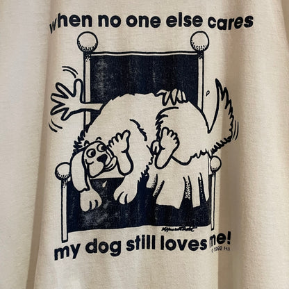 My Dog Still Loves Me T-Shirt White Cotton/Polyester